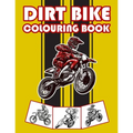 Dirt Bike Colouring Book: Big Motorcycle Coloring Book for Kids & Teens - Paperback